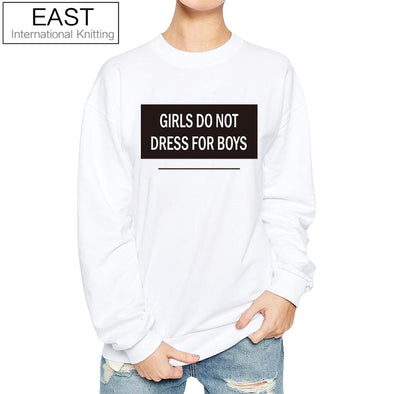 EAST KNITTING H1024 Girls Do Not Dress For Boys Funny Women Sweatshirt Punk Rock Tops Autumn Casual Hoodies Pullovers Sweatshirt
